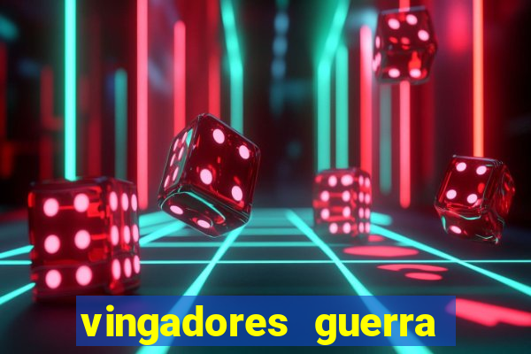 vingadores guerra infinita filme completo dublado